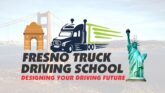 Fresno Truck Driving School